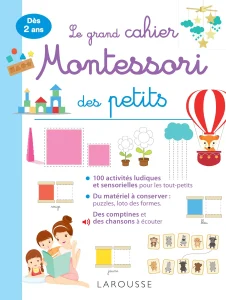 Le grand guide Montessori des tout-petits - Larousse