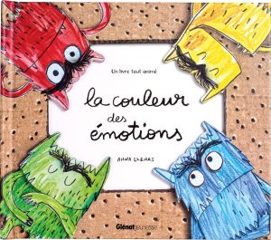 La couleur des émotions - Anna Llenas