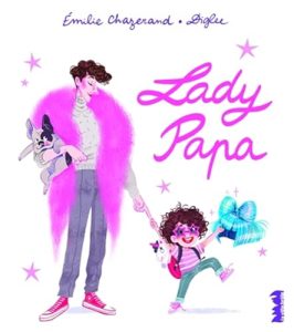 Couverture Lady Papa - Émilie Chazerand Diglee