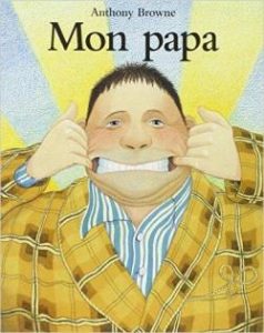 Couverture Mon Papa - Anthony Browne