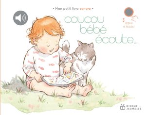 Couverture du livre sonore Coucou bébé, écoute, Didier Jeunesse