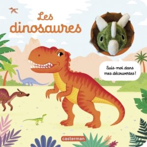 Couverture du livre Les Dinosaures, livre marionnette pour bébé, éditions Casterman