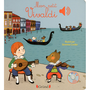 Couverture du livre sonore Mon petit Vivaldi, Gründ