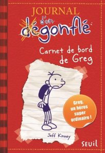 Couverture du roman Journal d'un dégonflé tome 1, Carnet de bord de Greg, de Jeff Kinney, Seuil Jeunesse