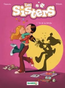Couverture de la BD Les Sisters tome 1, Un air de famille, de Cazenove et William, Bamboo