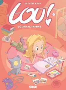 Couverture de la BD Lou ! tome 1, Journal infime, de Julien Neel, Glénat